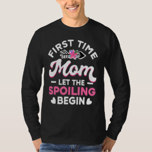 Camiseta Nueva Mamá Primeriza Deja Que Comience El Mimar