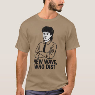 CAMISETA NUEVA OLA, QUIÉN DIS