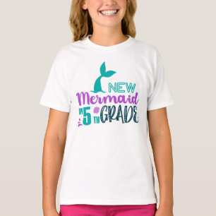 Camiseta Nueva sirena de quinto grado