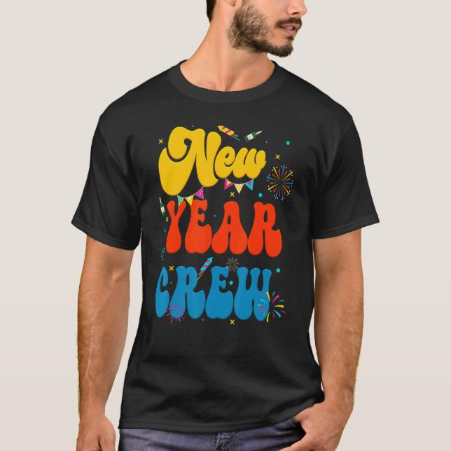 Camiseta Nueva Tripulación de Año Nuevo Groovy Feliz Año Nu (Anverso)