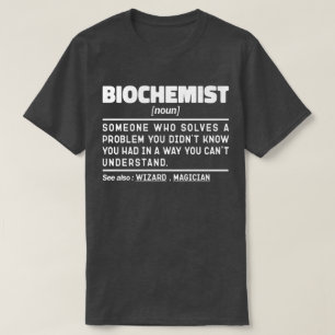Camiseta Nuevo bioquímico divertido amante de la ciencia de