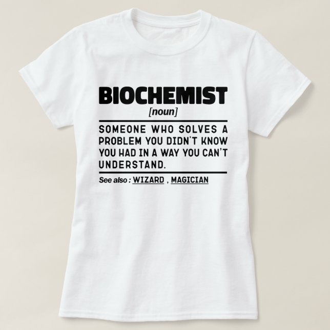 Camiseta Nuevo bioquímico divertido amante de la ciencia de (Diseño del anverso)