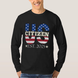 Camiseta Nuevo ciudadano norteamericano al este de 2025