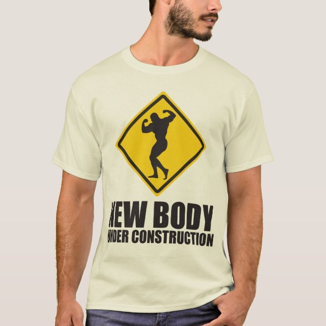 Camiseta Nuevo cuerpo bajo construcción (Anverso)