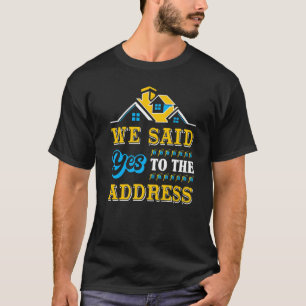 Camiseta Nuevo Fiesta De Calentamiento De Viviendas Dijimos