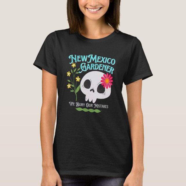 Camiseta Nuevo México Nm Estado Rebelde Gardener Cute Skull (Anverso)
