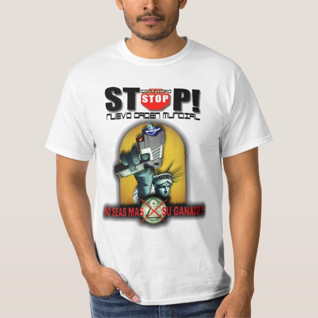 CAMISETA NUEVO ORDEN MUNDIAL/NO SEAS SU GANADO (Anverso)