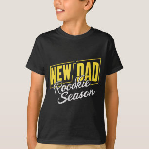 Camiseta Nuevo Padre Divertido Novato Temporada Orgullosos
