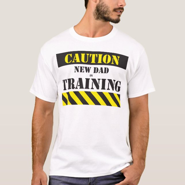 Camiseta Nuevo papá de la precaución en el entrenamiento (Anverso)