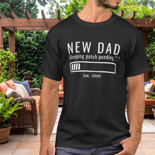 Camiseta Nuevo Papá Funcionando con Batería de Sueño Baja B