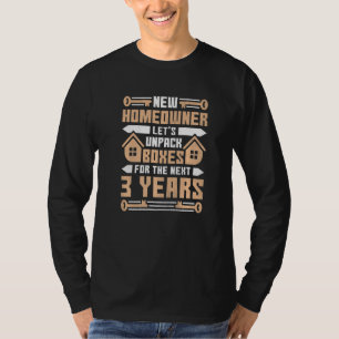 Camiseta Nuevo propietario deja desempaquetar cajas fiesta