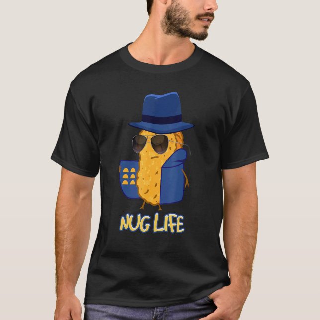 Camiseta Nug Life Chicken Nugget 1 (Anverso)