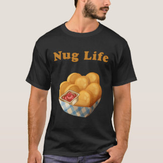 Camiseta Nug Life Funny Chicken Nugget