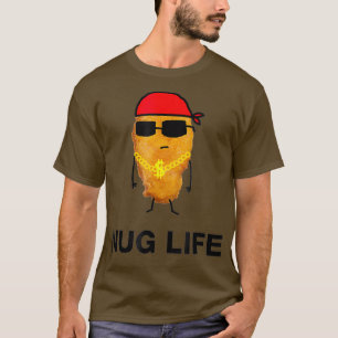 Camiseta Nug Life   Funny Chicken Nuggets