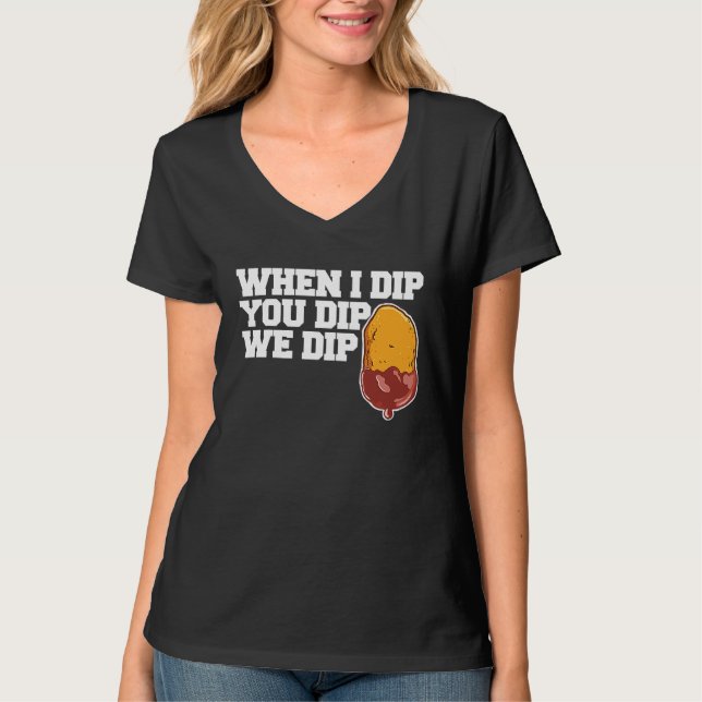 Camiseta Nugget de Pollo Cuando yo mojo Tú mojas nosotros m (Anverso)