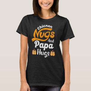 Camiseta Nugget Tees Chickens Nugs Y Papa Abraza A Dad Nug