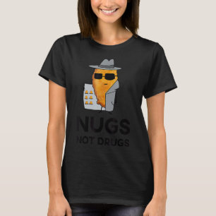 Camiseta Nuggets de pollo no drogas