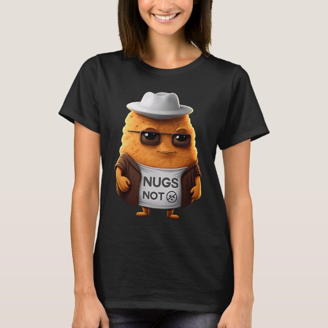 Camiseta Nuggets de Pollo  Nugs No (Anverso)