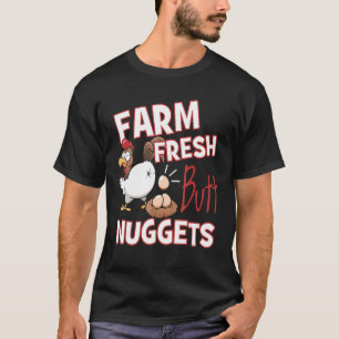 Camiseta Nuggets de pollo trasero frescos de granja Amor po