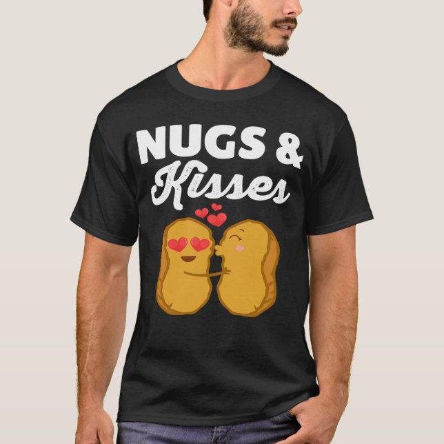 Camiseta Nugs And Kiss Pollos Nuggets Alimentos (Anverso)