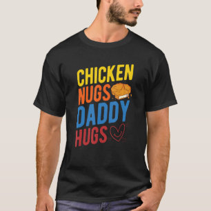 Camiseta Nugs de pollo Papi Nugget Nugget Nuggets Fast Fo