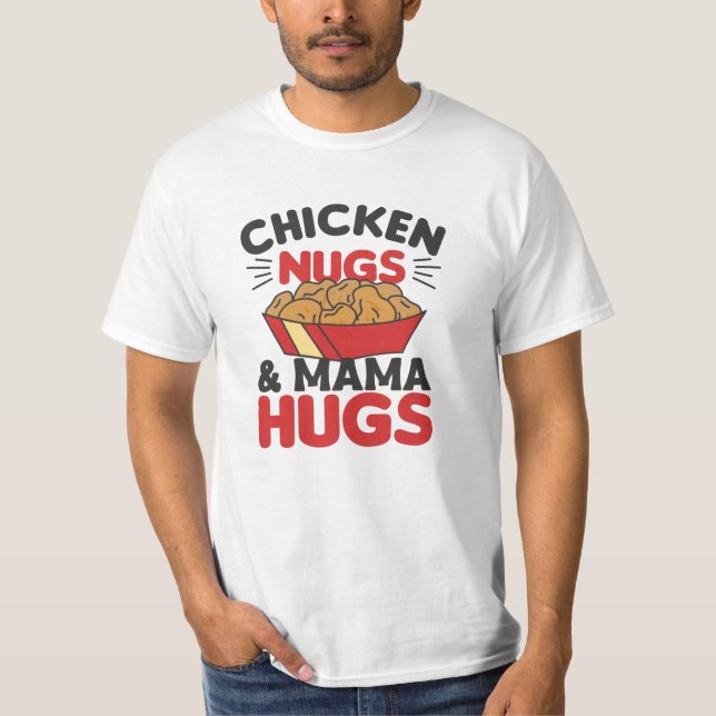 Camiseta Nugs De Pollo Y Mamá Abraza Nuggets De Comida Grac (Anverso)