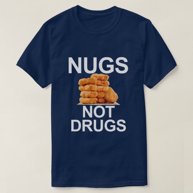 CAMISETA NUGS NO DROGAS, CHICKET (Diseño del anverso)