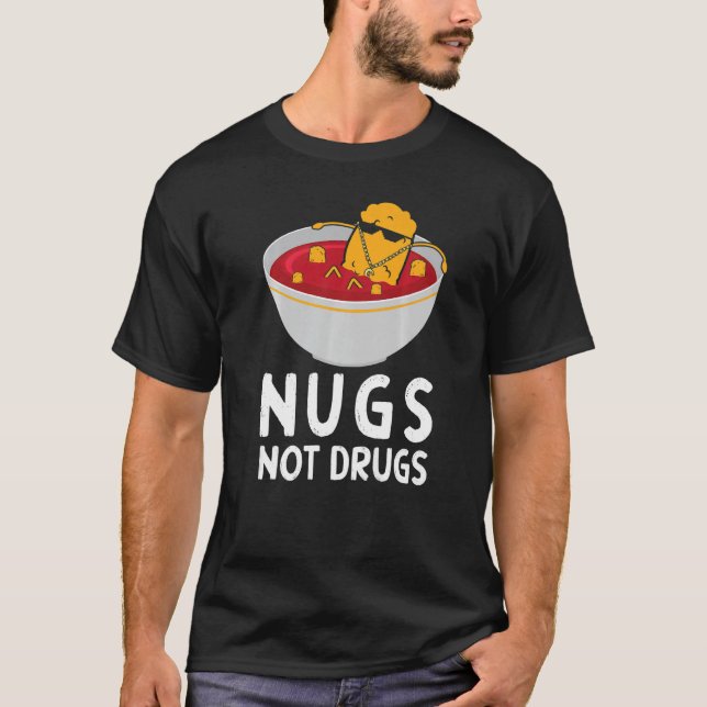 Camiseta Nugs No Drogas Pollo Nugget (Anverso)