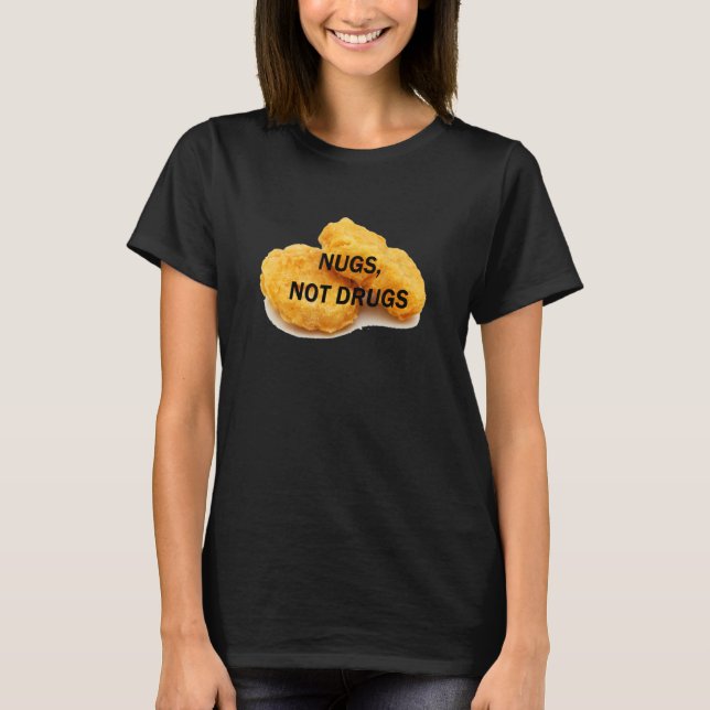 Camiseta Nugs No Drogas Pollo Nugget 3 (Anverso)