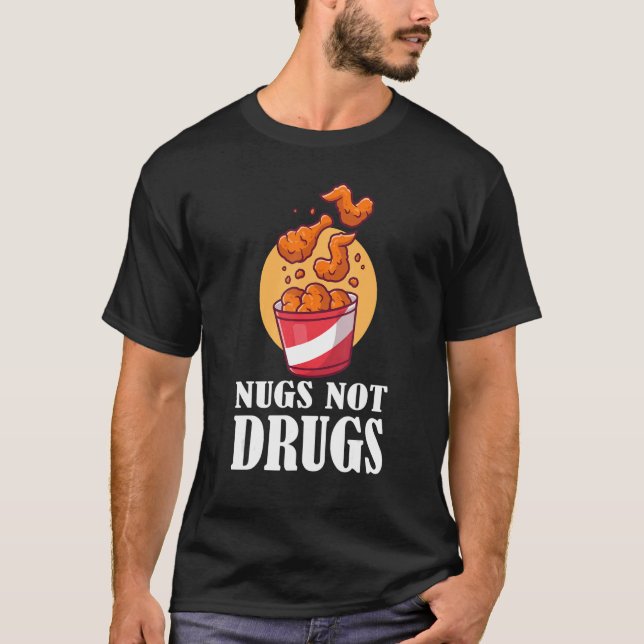 Camiseta Nugs No Drogas Pollo Nugget Costuma Nug (Anverso)
