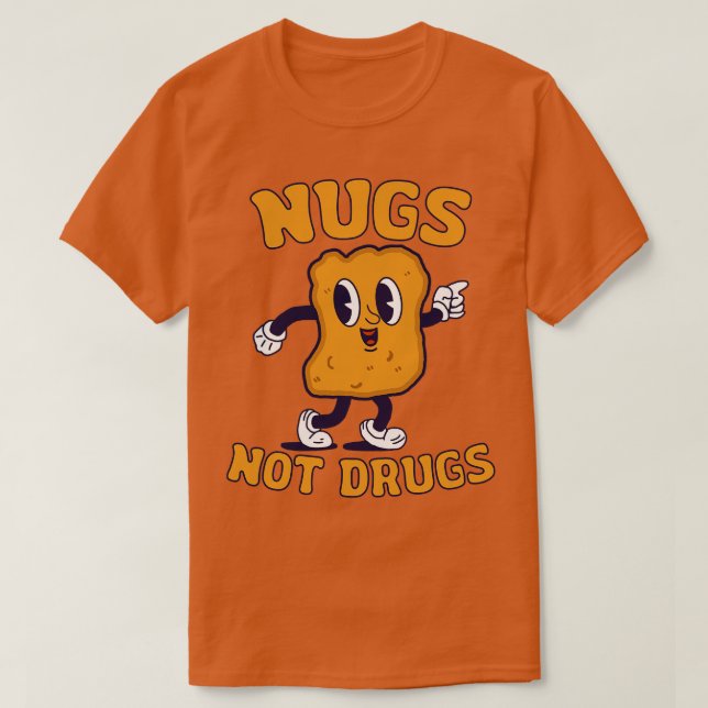 Camiseta Nugs No Drogas Pollos Nuggets Graciosos (Diseño del anverso)