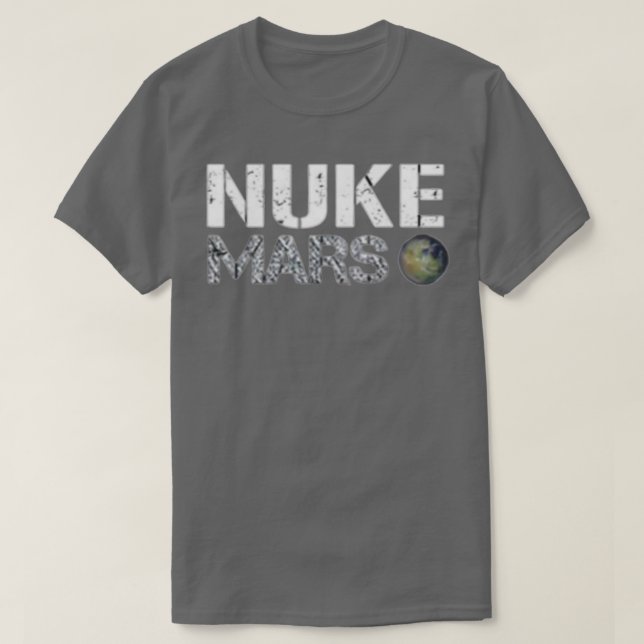 Camiseta Nuke Mars - Elon Musk SpaceX Proyecto Ideas de reg (Diseño del anverso)