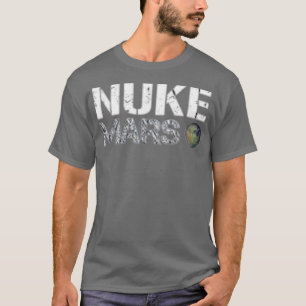 Camiseta Nuke Mars - Elon Musk SpaceX Proyecto Ideas de reg