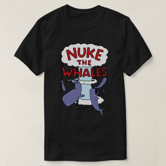 Camiseta Nuke the Whales (Diseño del anverso)