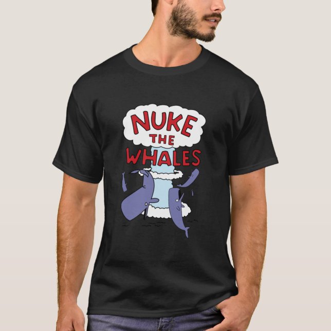 Camiseta Nuke the Whales (Anverso)