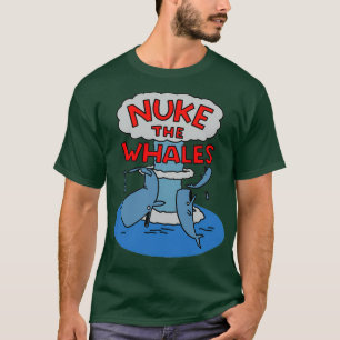 Camiseta Nuke the Whales 4