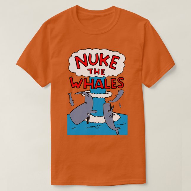 Camiseta Nuke The Whales 8 (Diseño del anverso)