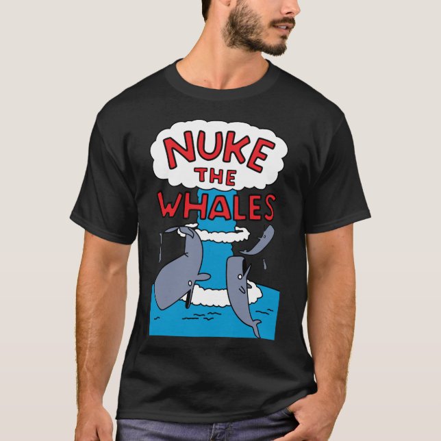 Camiseta Nuke The Whales Classic T-Shirt (Anverso)