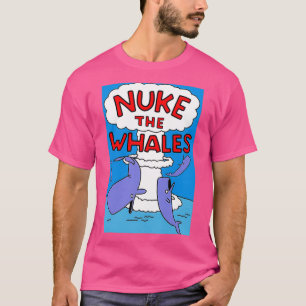 Camiseta Nuke The Whales Poster