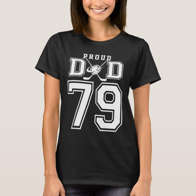 Camiseta Number 79 Custom Proud Hockey Dad Personalized For (Anverso)