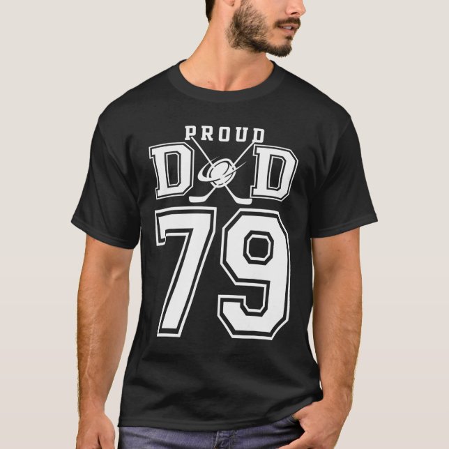 Camiseta Number 79 Custom Proud Hockey Dad Personalized For (Anverso)