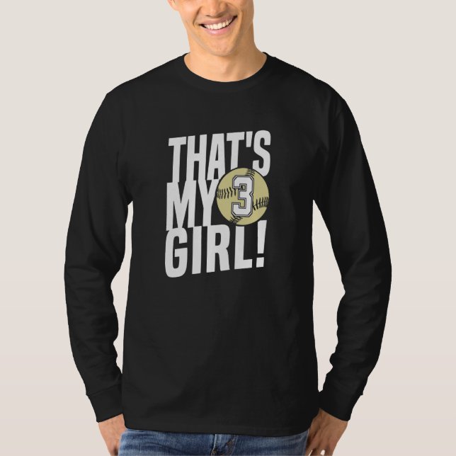 Camiseta Number Three That's My Girl  3 Softball Mom Dad Fa (Anverso)