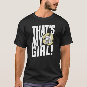 Camiseta Número 21 que es mi Chica 21 mamá de Softball D