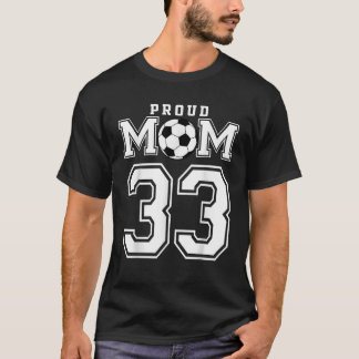 Camiseta Número 33 Personalizado Orgulloso Futbol Mom Perso