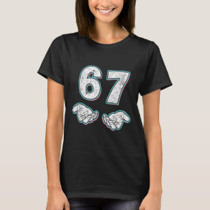 Camiseta Número 67 Coincidencia Seis Siete 6 7 Meme 6-7 Hal
