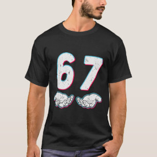 Camiseta Número 67 coincidiendo Seis Siete 6 7 Meme 6-7 Hal