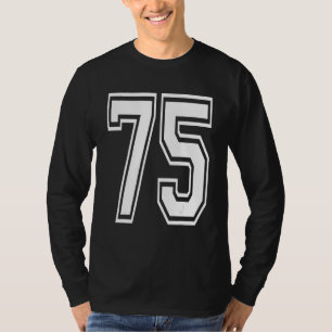 Camiseta Número de la escuela por cumpleaños 75