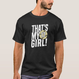 Camiseta Número Diecisiete Esa Es Mi Chica 17 Mamá De Softb