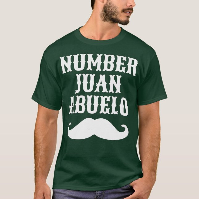 Camiseta Número Juan Abuelo Mejor Padre Mexicano Español (Anverso)