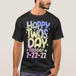 Camiseta Numerología divertida Febrero, Feliz Martes 2